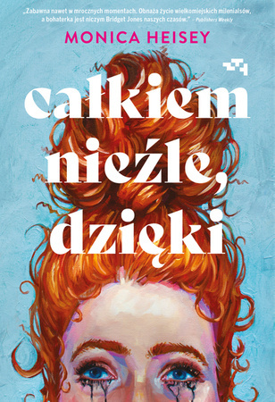 EBOOK Całkiem nieźle, dzięki