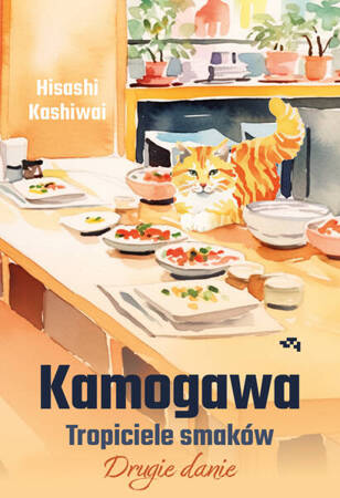 Kamogawa. Tropiciele smaków Hisashi Kashiwai