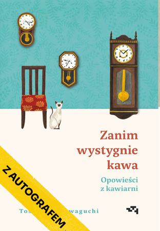 Zanim wystygnie kawa. Tom 2. Opowieści z kawiarni.