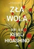 EBOOK Zła wola. Keigo Higashino