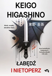Zapowiedź. Łabędź i nietoperz. Keigo Higashino