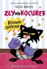 Zły kocuerk. Koszmar opiekuna. Nick Bruel