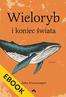 EBOOK Wieloryb i koniec świata
