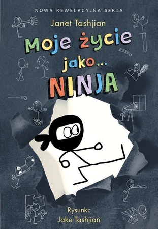 Moje życie jako…NINJA. Janet Tashjian