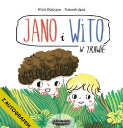 Z AUTOGRAFEM Jano i Wito. W trawie. Wiola Wołoszyn