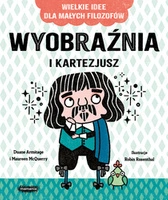 Wyobraźnia i Kartezjusz. Duane Armitage, Maureen McQuerry