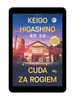 EBOOK Cuda za rogiem. Keigo Higashino