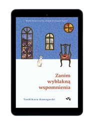 EBOOK Zanim wyblakną wspomnienia. Zanim wystygnie kawa. Tom 3. Toshikazu Kawaguchi