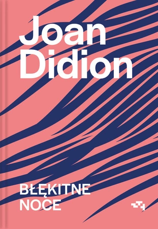 EBOOK Błękitne noce. Joan Didion