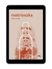 EBOOK Matrioszka. Marta Dzido