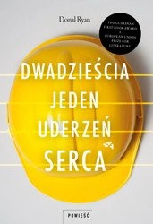 Dwadzieścia jeden uderzeń serca. Donal Ryan