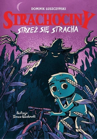 EBOOK Strachociny. Strzeż się stracha. Dominik Łuszczyński