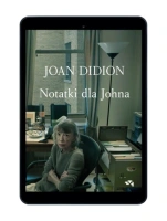 EBOOK Notatki dla Johna. Joan Didion