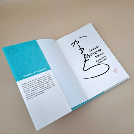 Z AUTOGRAFEM WYDANIE SPECJALNE Opowieści z kawiarni. Zanim wystygnie kawa. Tom 2. Toshikazu Kawaguchi