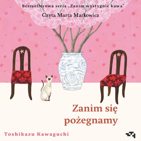 AUDIOBOOK Zanim się pożegnamy. Zanim wystygnie kawa. Tom 4. Toshikazu Kawaguchi