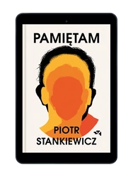 EBOOK Pamiętam. Piotr Stankiewicz