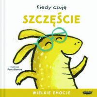 Kiedy czuję szczęście 