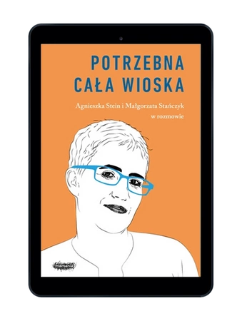 EBOOK Potrzebna cała wioska. Wyd. 2 Agnieszka Stein