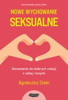 Nowe wychowanie seksualne. Wyd. II