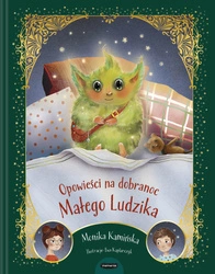 OUTLET Opowieści na dobranoc Małego Ludzika. Monika Kamińska