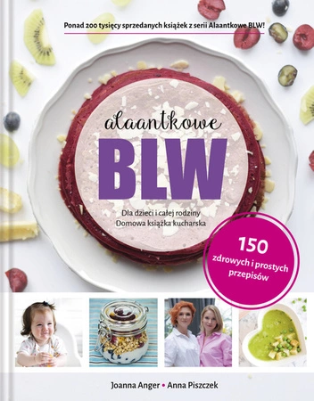 EBOOK Alaantkowe BLW. Wyd. 2 Joanna Anger, Anna Piszczek