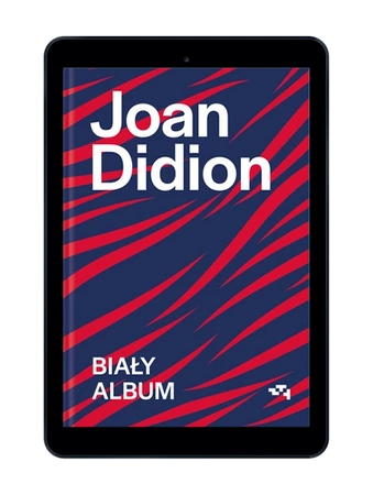 EBOOK Biały album. Joan Didion