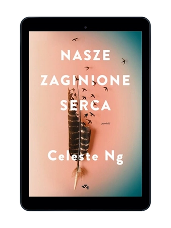 EBOOK Nasze zaginione serca. Celeste Ng
