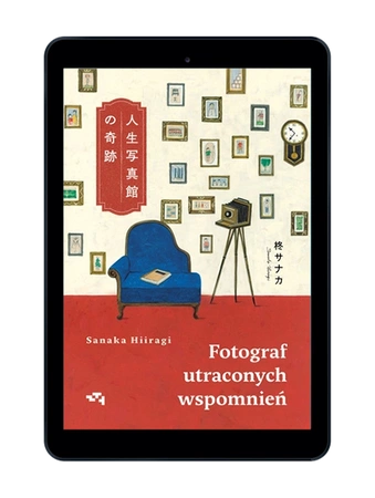 EBOOK Fotograf utraconych wspomnień.