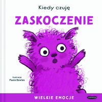 Kiedy czuję zaskoczenie