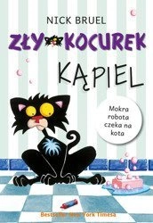 Zły Kocurek. Kąpiel. Nick Bruel