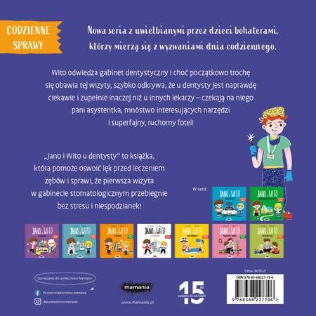 Jano i Wito u dentysty. Wiola Wołoszyn