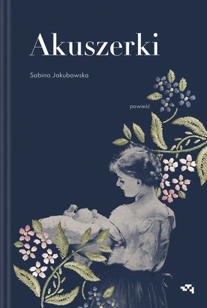 Z AUTOGRAFEM Akuszerki  TW. Sabina Jakubowska