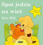 Spot jedzie na wieś. Eric Hill