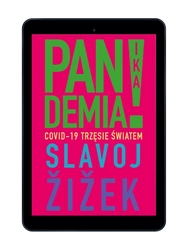 EBOOK Pandemia! Covid-19 trzęsie światem. Slavoj Žižek