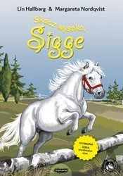 Skacz wysoko, Sigge. Lin Hallberg