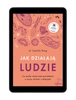 EBOOK Jak działają ludzie. Co nauka może nam powiedzieć o życiu, miłości i relacjach. Camilla Pang