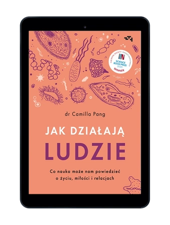 EBOOK Jak działają ludzie. Co nauka może nam powiedzieć o życiu, miłości i relacjach. Camilla Pang