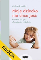 EBOOK Moje dziecko nie chce jeść