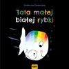 Tata małej białej rybki. Guido van Genechten