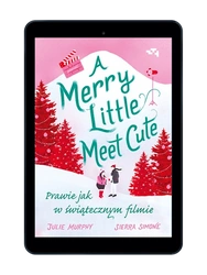 EBOOK A Merry Little Meet Cute. Prawie jak w świątecznym filmie