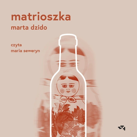 AUDIOBOOK  Matrioszka. Marta Dzido