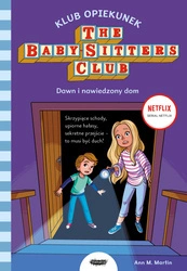 OUTLET Klub Opiekunek 9. Dawn i nawiedzony dom.  Ann M. Martin