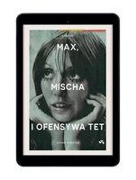 EBOOK Max, Mischa i ofensywa Tet