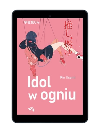 EBOOK Idol w ogniu. Rin Usami
