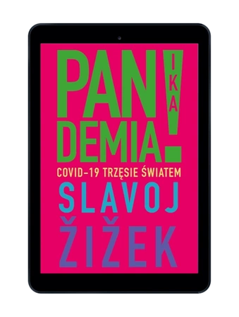 EBOOK Pandemia! Covid-19 trzęsie światem. Slavoj Žižek
