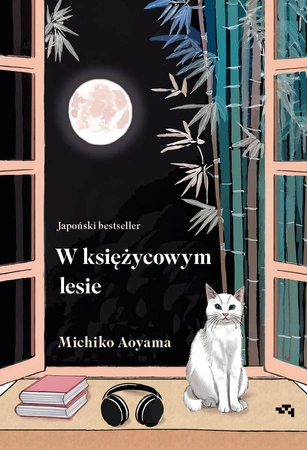 EBOOK. W księżycowym lesie. Michiko Aoyama