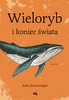 OUTLET Wieloryb i koniec świata. John Ironmonger