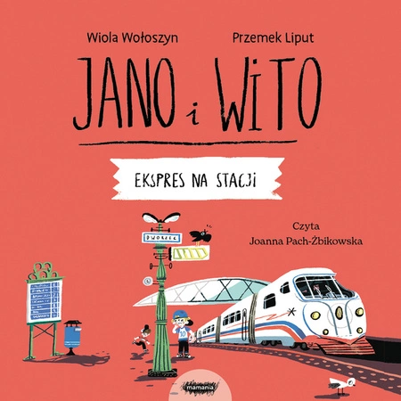 AUDIOBOOK Jano i Wito uczą mówić S. Ekspres na stacji