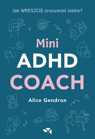 Zapowiedź: Mini ADHD Coach Alice Gendron