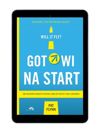 EBOOK Gotowi na start. Jak sprawdzić pomysł na biznes, żeby nie stracić czasu i pieniędzy